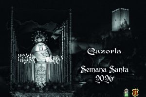 Semana Santa en Cazorla 2026: tradición, emoción y fe en uno de los rincones más bellos de Andalucía